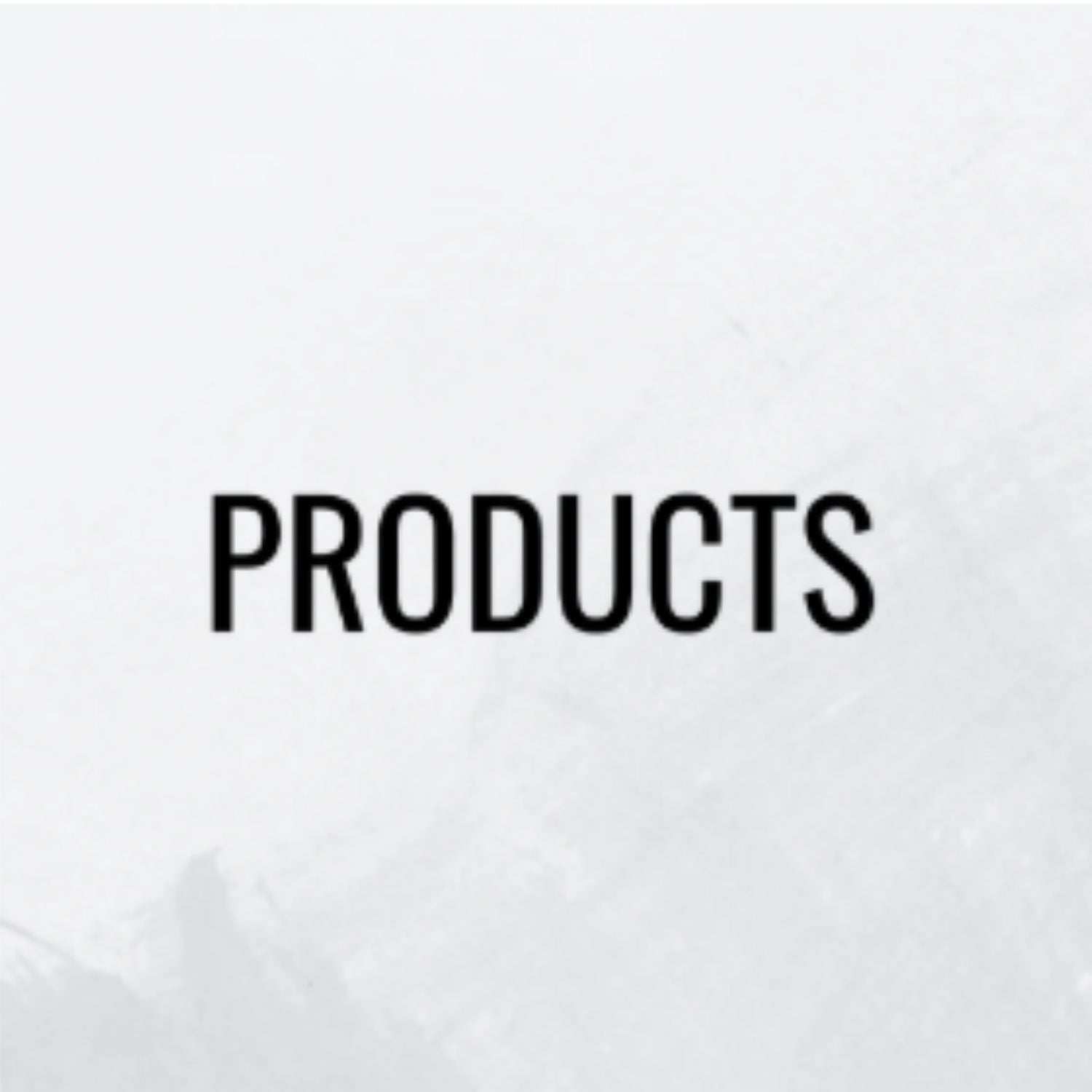 PRODUCTS
