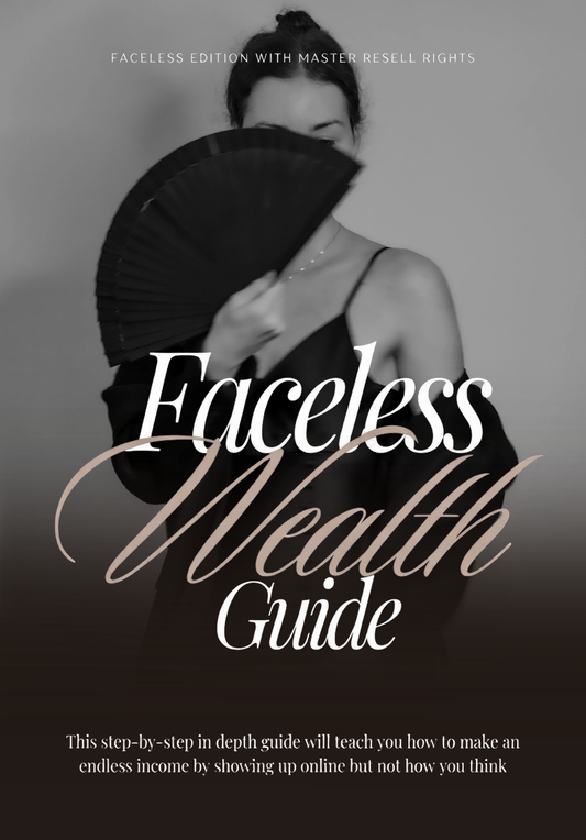 Faceless Wealth Guide