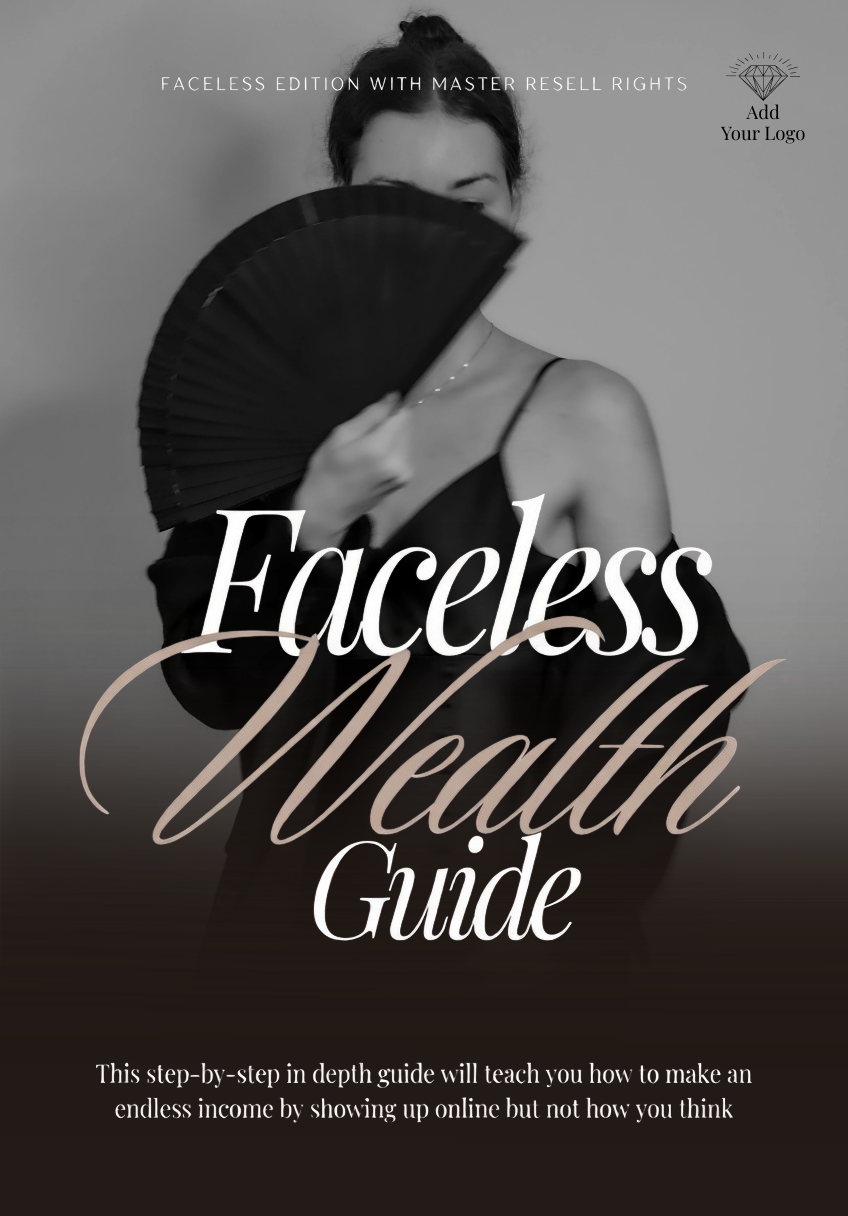Faceless Wealth Guide