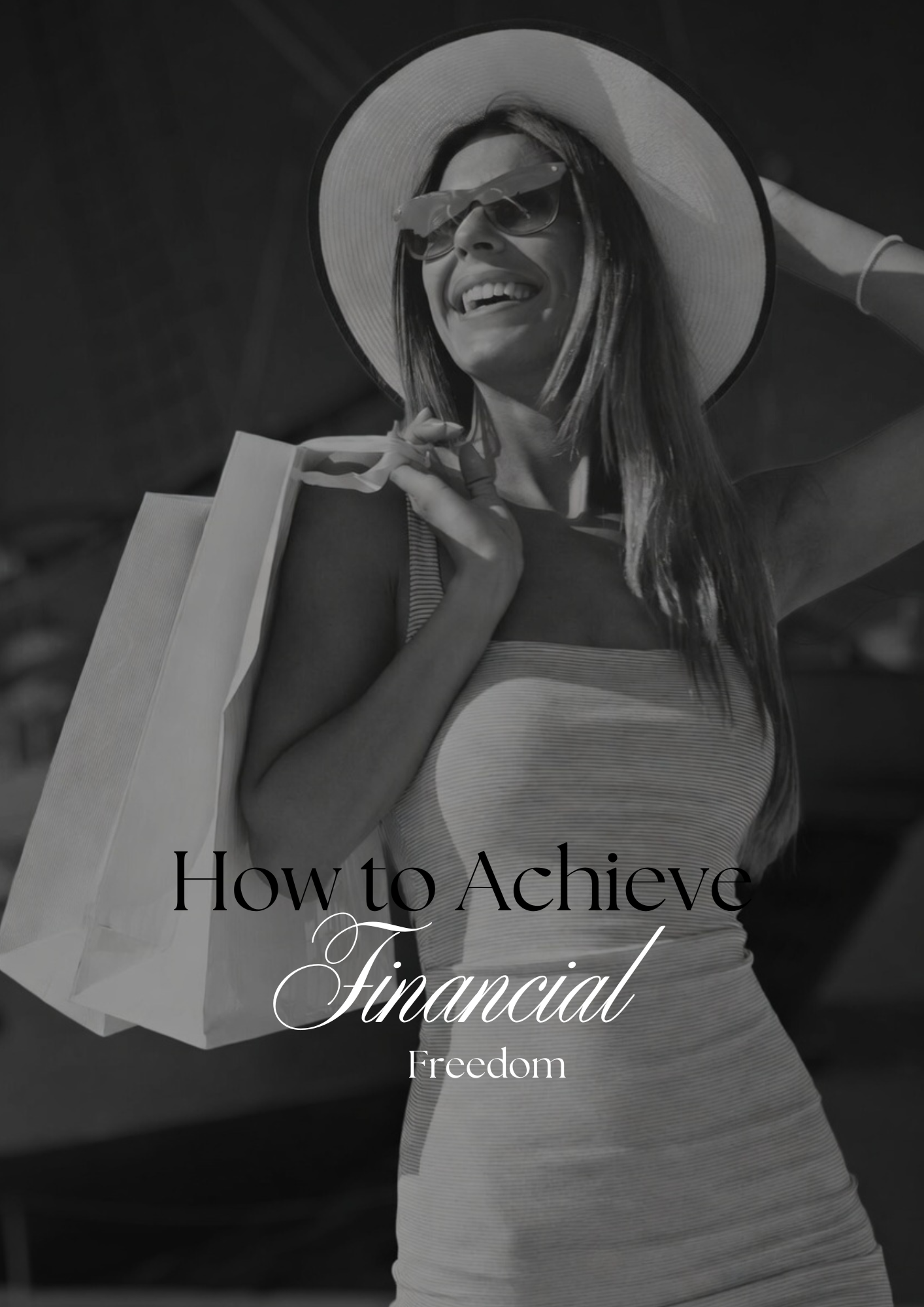 How To Achieve Freedom Financial