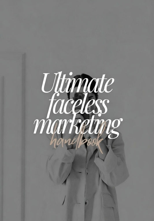 Faceless marketing handbook Ultimate
